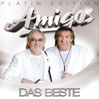 Die Amigos Schau zum Himmel und denk' an mich