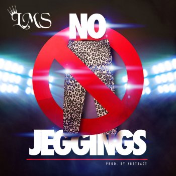 lms No Jeggings (Lil Wayne Diss) - Radio Edit