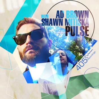 Ad Brown with Shawn Mitiska Pulse (Original Mix)