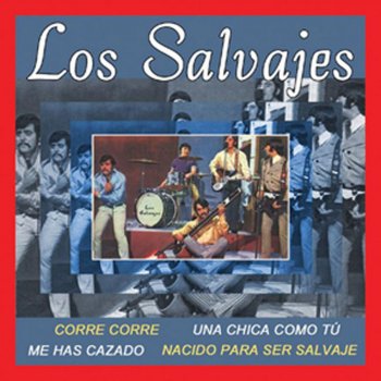 Los Salvajes Nacido para Ser Salvaje