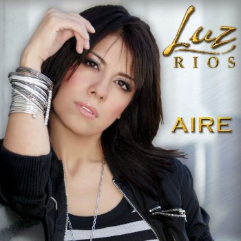 Luz Rios Aire (dúo Con Joan Sebastian)