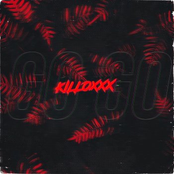 KILLOXXX Где Ты