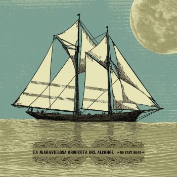 La Maravillosa Orquesta del Alcohol Sinking & Singing
