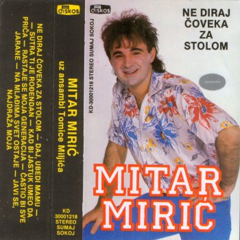 Mitar Miric Sutra Ti Je Rodjendan