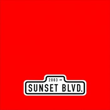 Sunset Blvd. Feeling of Leaving