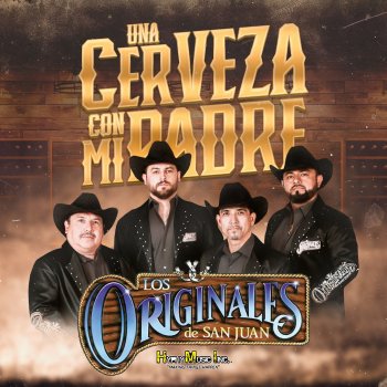 Los Originales de San Juan Una Cerveza Con Mi Padre