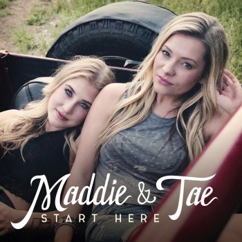 Maddie & Tae Fly