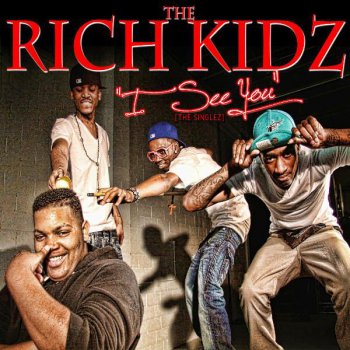 Rich Kidz I See You [Clean]