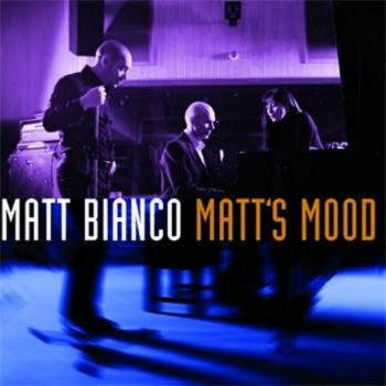 Matt Bianco Matt's Mood III