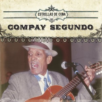 Compay Segundo Saludos Compay