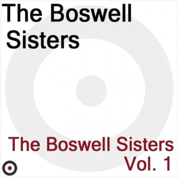 The Boswell Sisters Nights When I Am Lonely