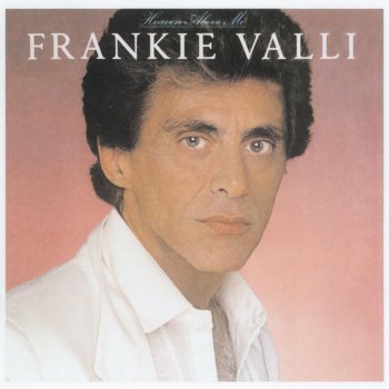 Frankie Valli Let It Be Whatever It Is