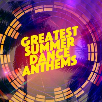 Summer Dance Party Hits Thinking of You