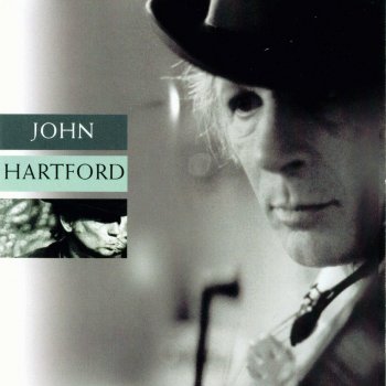 John Hartford Wish We Had Our Time Again