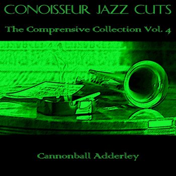 Cannonball Adderley Stras Fell On Alabama