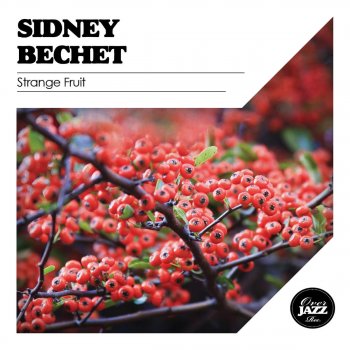 Sidney Bechet Old Strack O'lee Blues