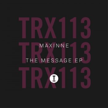 Maxinne The Message - Extended Mix