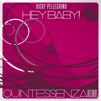 Ricky Pellegrino Hey Baby! (Original Mix)