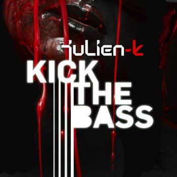 Julien-K Kick The Bass (Dave Aude Club Instrumental)