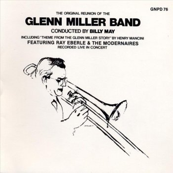 The Glenn Miller Orchestra Miller Medley