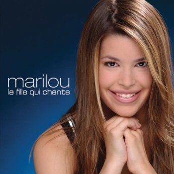 Marilou Le cœur de mon cœur