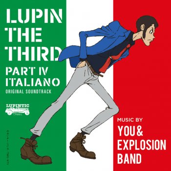 You & Explosion Band feat. Yuji Ohno THEME FROM LUPIN Ⅲ 2015