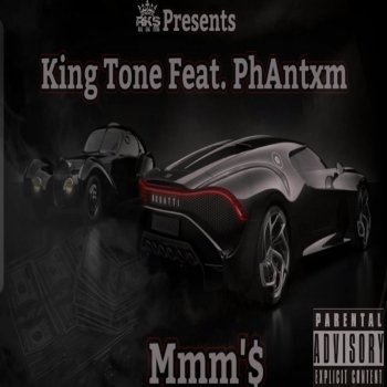 King Tone Mmm'$ (feat. PhAntxm)