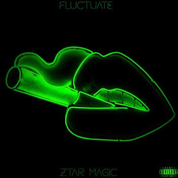 ZTAR MAGIC Fluctuate