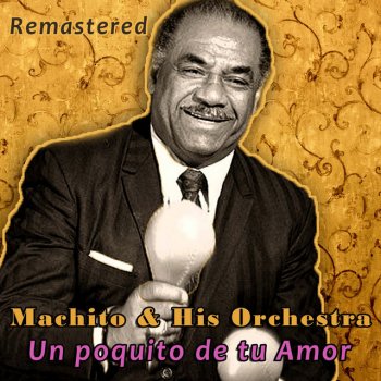 Machito & His Orchestra No Down Payment - Remastered