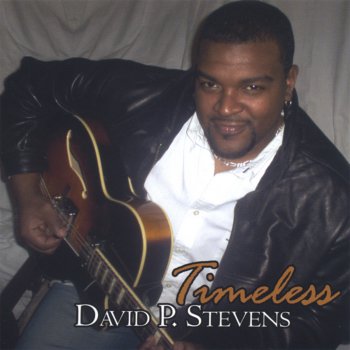 Исполнитель David P. Stevens, альбом Timeless