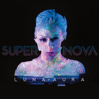 Luna Aura Supernova