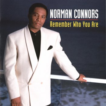 Norman Connors feat. Phyllis Hyman Remember Who You Are (Reprise)