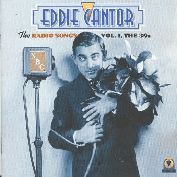 Eddie Cantor You Hit The Spot