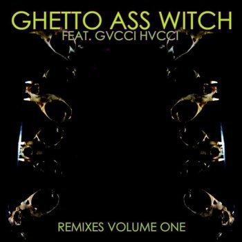 Ritualz Ghetto Ass Witch [Mr. Kitty Remix]