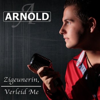 Arnold Zigeunerin Verleid Me