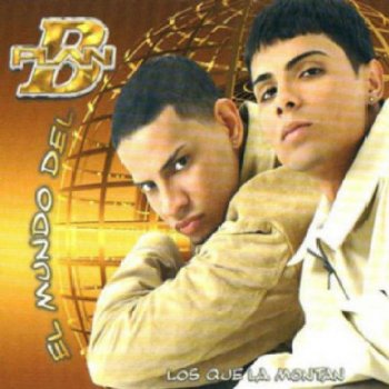 Plan B Mixeo el Duo del Sex