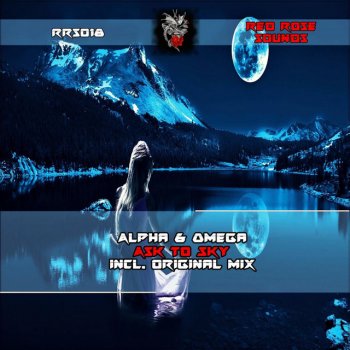 Alpha&Omega Ask To Sky - Original Mix