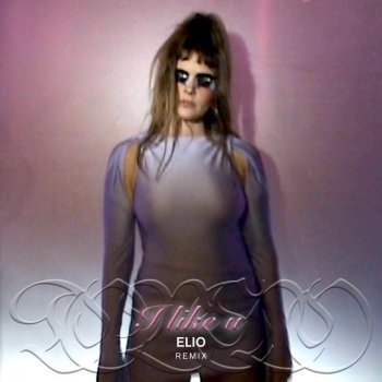 Tove Lo feat. ELIO I like u (ELIO Remix)