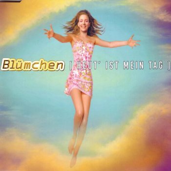 Blümchen Heut' Ist Mein Tag - Extended Mix