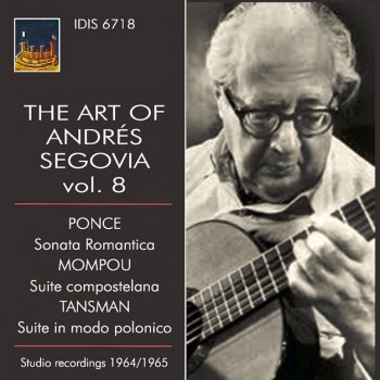 Federico Mompou feat. Andrés Segovia Suite Compostelana: I. Preludio