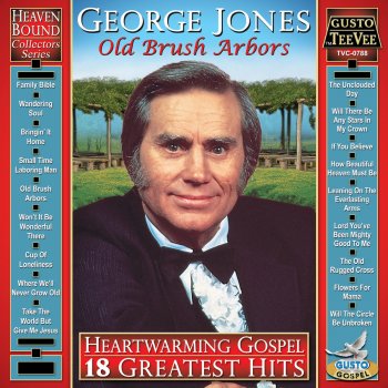 George Jones Take the World But Give Me Jesus