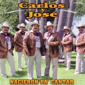 Carlos y José No Se La Causa