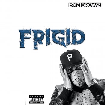 Ron Browz Frigid (Instrumental)