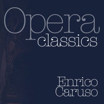 Enrico Caruso Addio Alla Madre (Cavalleria Rusticana)