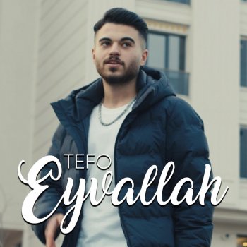 Tefo Eyvallah