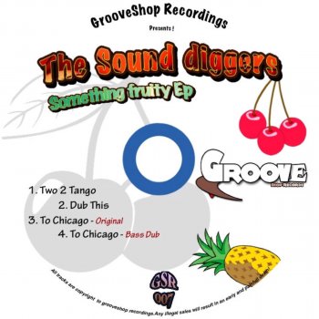 The Sound Diggers To Chicago - Bass Dub