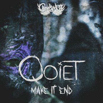 Qoiet Make It End