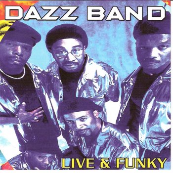 Dazz Band Let It All Blow