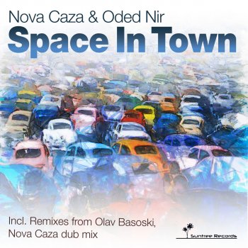 Nova Caza feat. Oded Nir Space In Town - Nova Caza Dub Remix