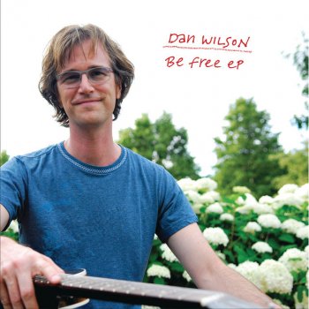 Dan Wilson I Can't Hold You